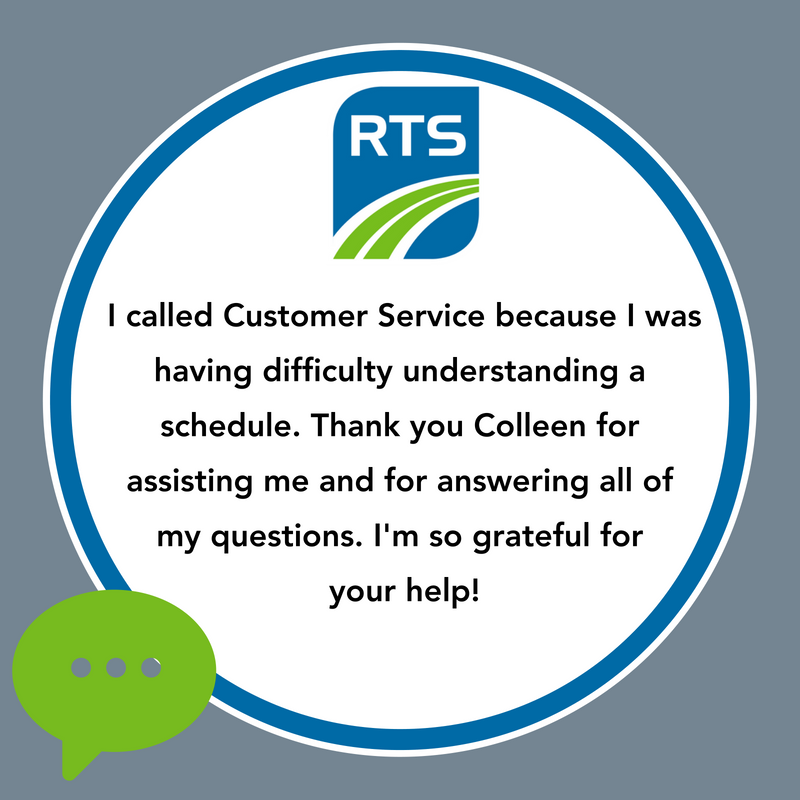 "I called Customer Service because I was having difficulty understanding a schedule. Thank you Colleen for assisting me and for answering all my questions. I'm so grateful for your help!" 